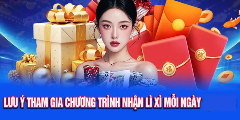 Lưu ý để được nhận thưởng từ chương trình